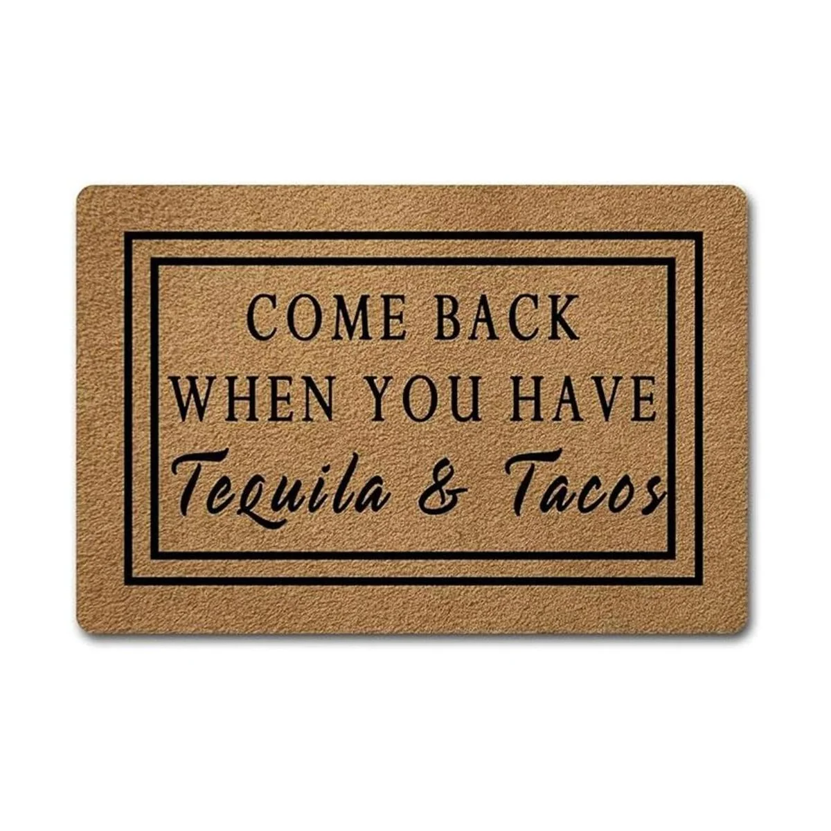 Felpudo de bienvenida con texto en inglés Come Back When