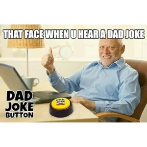 Dad Joke Button Un regalo para padres con más de 50