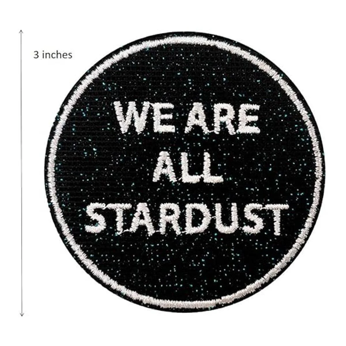We are All Stardust Parche bordado para planchar con_2