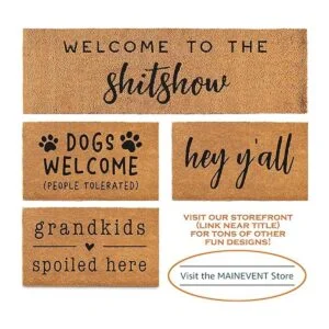 Bienvenido a The Shitshow Tapete de bienvenida de 30 x 17_6