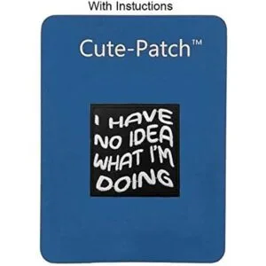 Parche bordado con texto en inglés I Have No Idea What_3