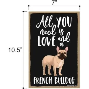 Honey Dew Gifts All You Need is Love and a French Bulldog_2
