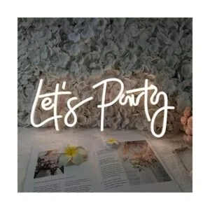 Lets Party Neon Sign for Party Birthday Party Wedding_3