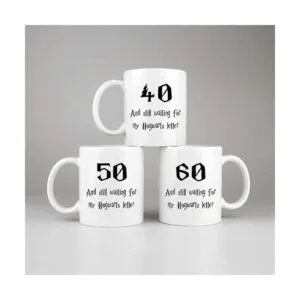 Taza con letras de 30 and Still Waiting for My Hogwarts