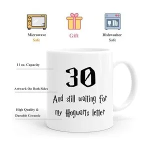 Taza con letras de 30 and Still Waiting for My Hogwarts