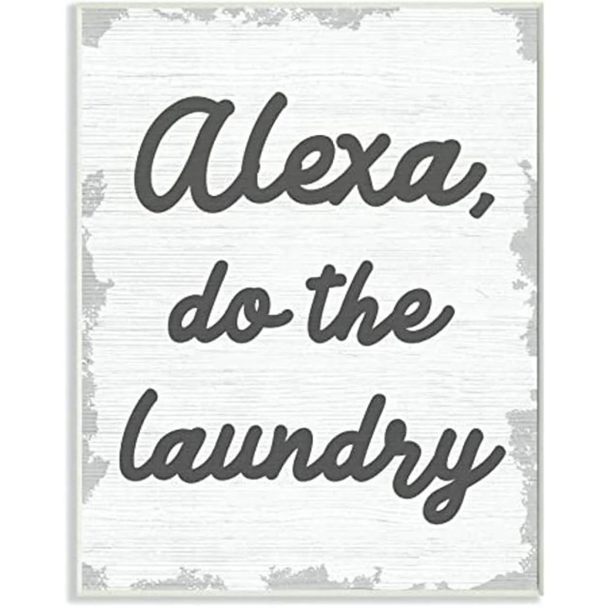 Stupell Industries Alexa Do The Laundry Lienzo decorativo_1