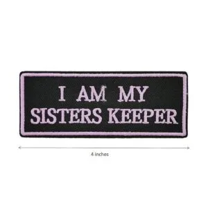 Parche bordado con texto en inglés I am My Sisters Keeper_2