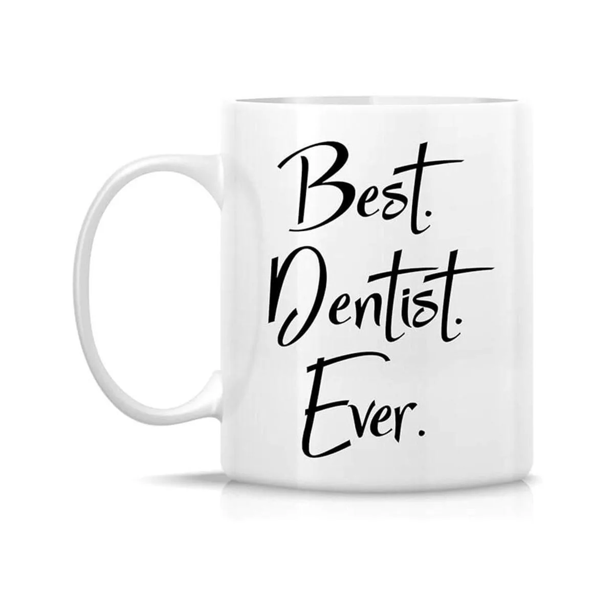 Taza divertida de Retreez Best Dentist Ever Dental 11 Oz_2