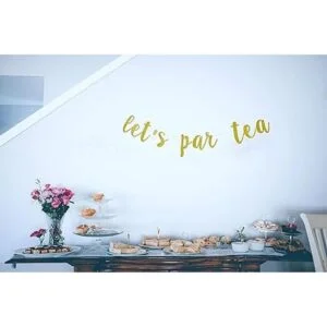 Lets Par Tea Glitter Banner Garland Sign decoración de_3