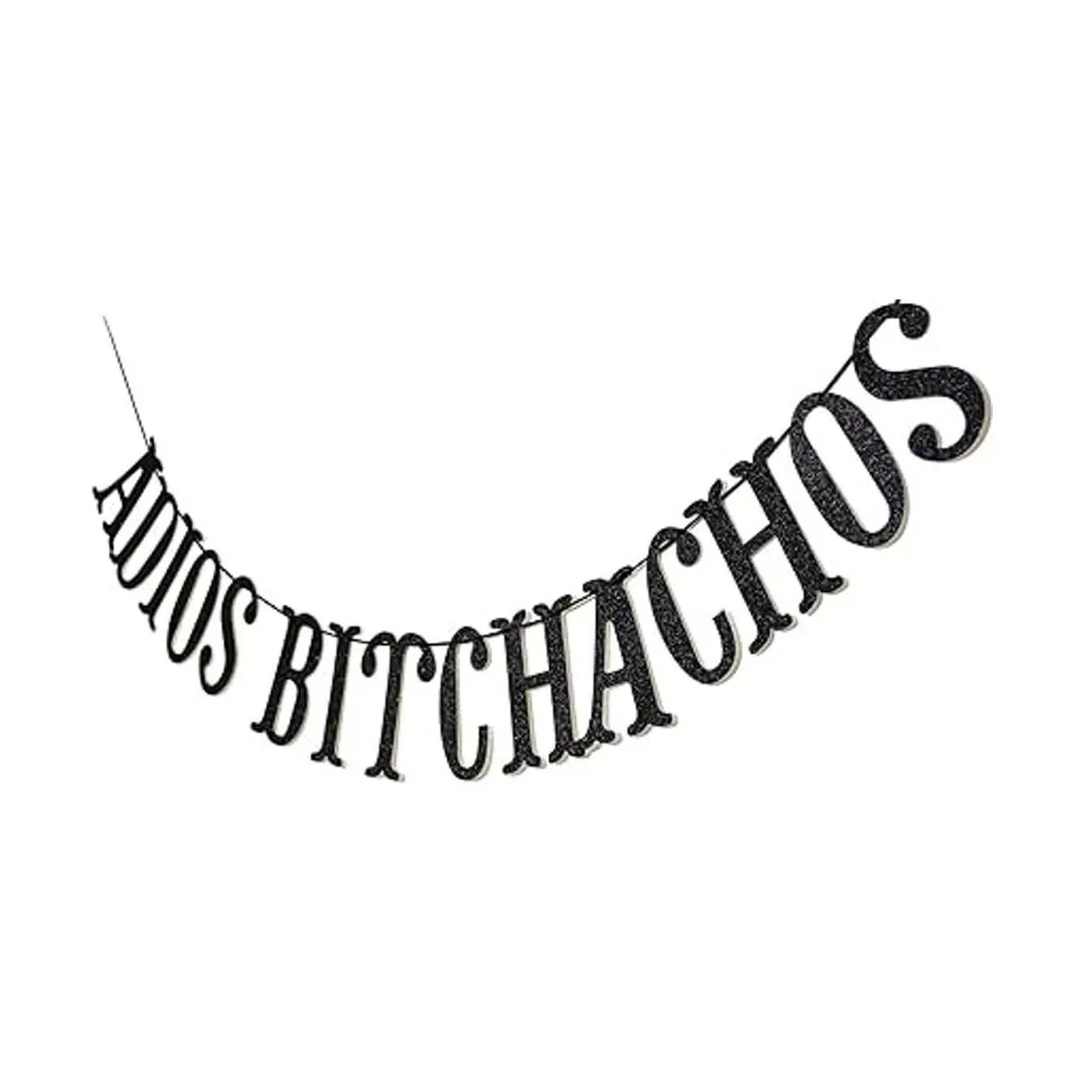 Adios Bitchachos Banner con purpurina negra para ir a la_7