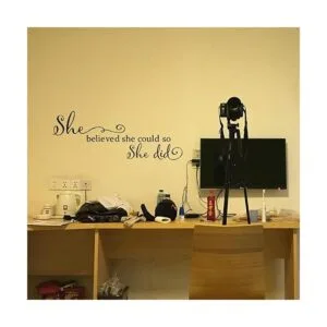 She Believed She Could so She Did Vinilo tallado letras_3