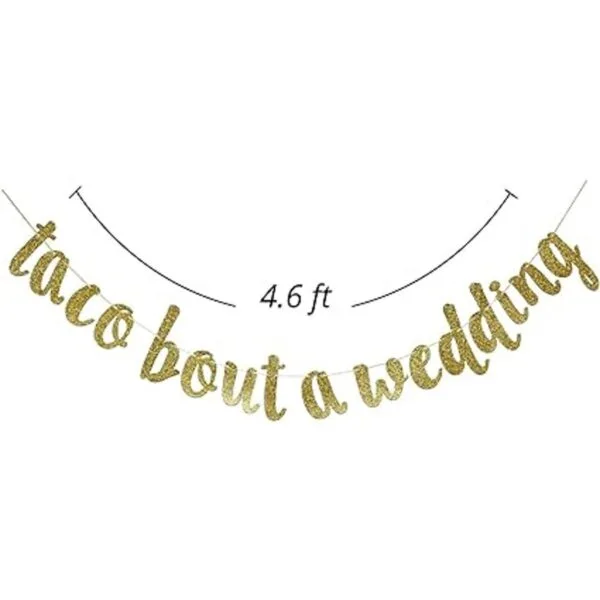 Taco Bout a Wedding Guirnalda de carteles con purpurina_2