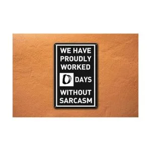 BAYABU letreros de metal de estaño 0 días sin sarcasmo_5