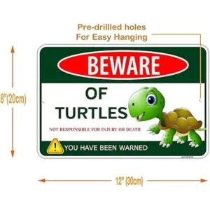 Letrero de metal con texto en inglés Beware of Turtles_3