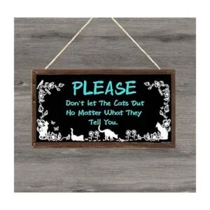 Please Dont LET The Cats Out No Matter What They Tell_3