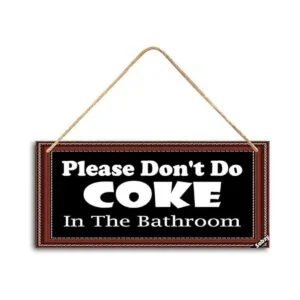 Divertidos letreros de baño Please Dont Do Coke in The_1
