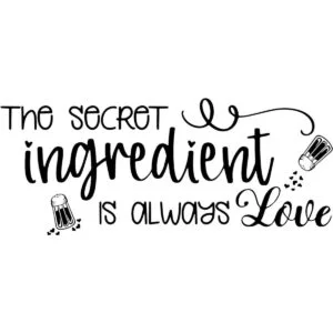 The Secret Ingredient is Always Love Calcomanía de vinilo_1