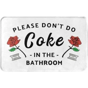 Please Dont Do Coke in the Bathroom Alfombrillas de baño_2