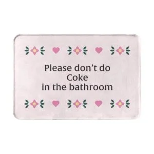 Annalice Please Dont Do Coke in The Bath Tapetes de baño_2