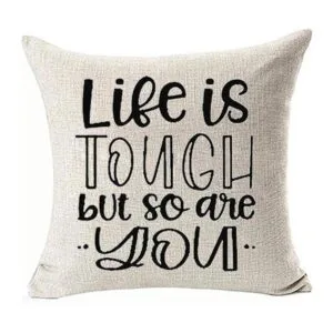 FaceYee Life is Tough But So are You Motivational_2