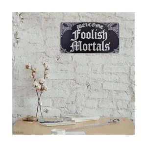 VIKROM Letrero retro de bienvenida de los mortales tontos_5