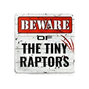 Bigtime Signs Beware of Tiny Raptors Letrero de 12 x 12_1