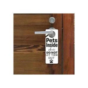 Pet Inside Please Do Not Let Them Out FunnyDoor Hanger_4