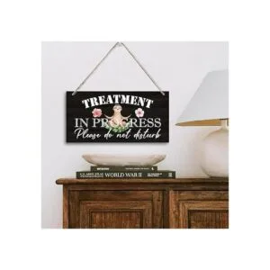 Treatment in Progress Please Do Not Disturb Letrero de_2