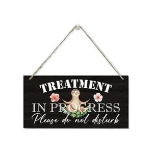 Treatment in Progress Please Do Not Disturb Letrero de_1