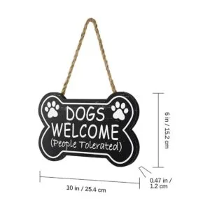 SANY DAYO HOME Dogs Welcome People Tolerated Placa_3