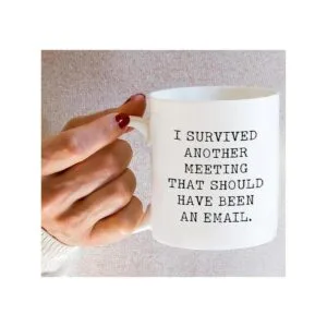Taza divertida de Retreez I Survived Another Meeting_6