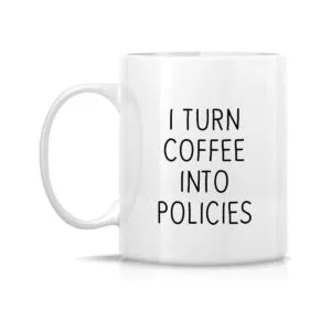 Retreez Taza divertida I Turn Coffee Into Policies_2
