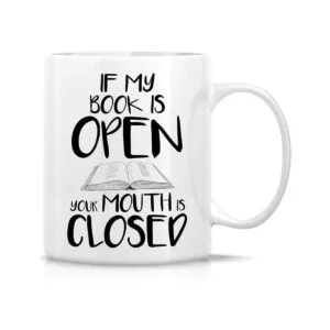 Taza divertida Retreez si mi libro está abierto su boca_1