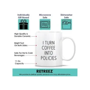 Retreez Taza divertida I Turn Coffee Into Policies_3
