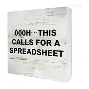 Funny Quotes This Calls for a Spreadsheet Cartel de_1