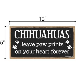 Honey Dew Gifts Chihuahuas Leave Paw Prints Letrero_2