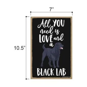 Honey Dew Gifts All You Need is Love and a Black Lab_2