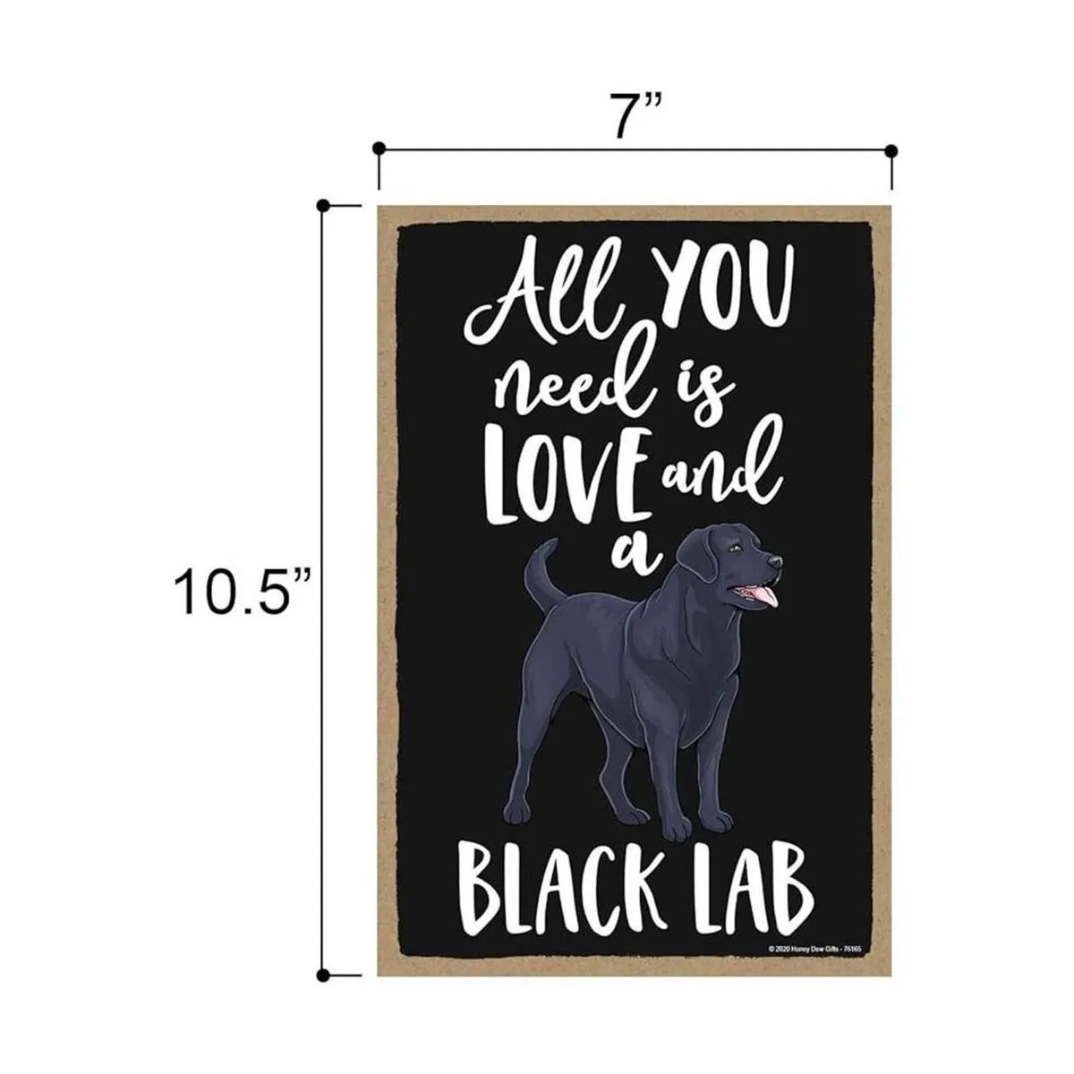 Honey Dew Gifts All You Need is Love and a Black Lab_2
