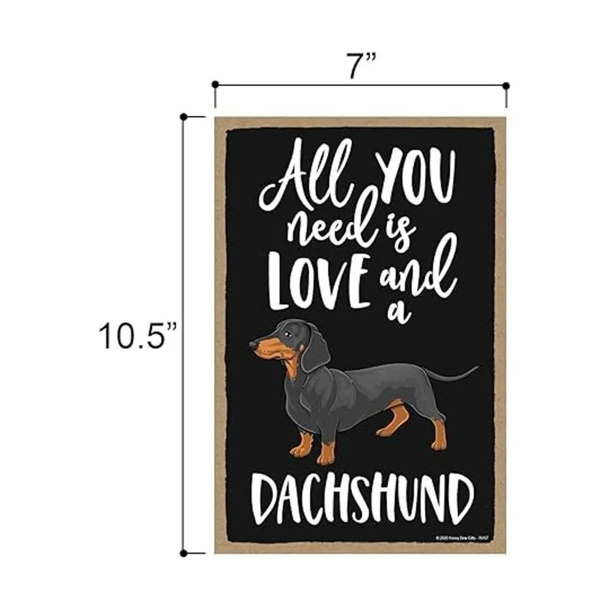 Honey Dew Gifts All You Need is Love and a Dachshund_2