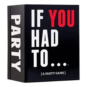 If You Had To... A Party Game_1