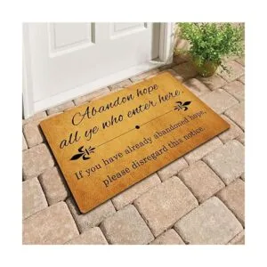 Alfombra para puerta con texto Abandon Hope All Ye Who_2