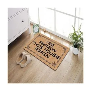 Felpudo frontal de Welcome Mat Yes Amazon This House Again_4