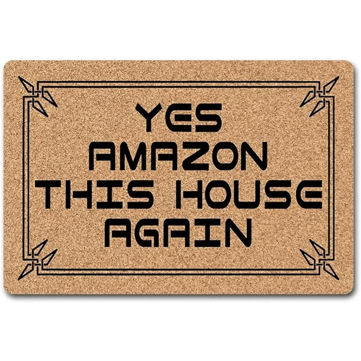 Felpudo frontal de Welcome Mat Yes Amazon This House Again_1