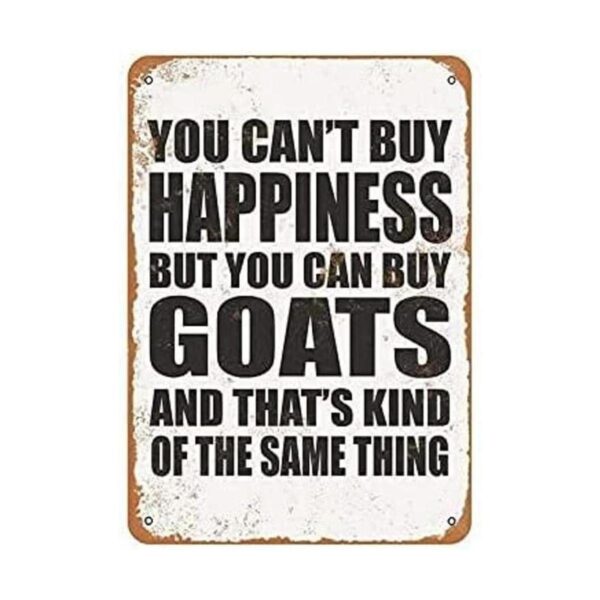 Sokomurg Sign You Cant Buy Happiness BUT You CAN Buy_1