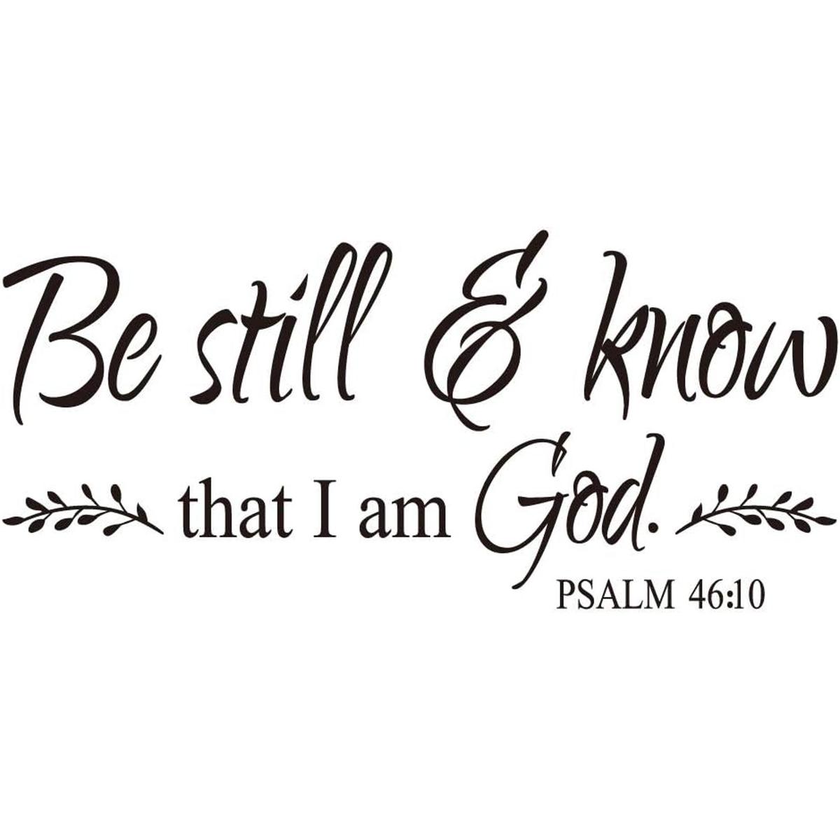 Be Still and Know That I am God Salm 4610 Vinilo
