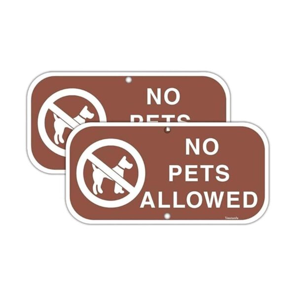 Señal Yuntarda No Pets Perlowed Sign 12.0 x 6.0 in 40_1