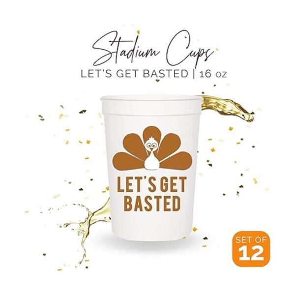 Tazas de fiesta de Acción de Gracias Lets Get Basted