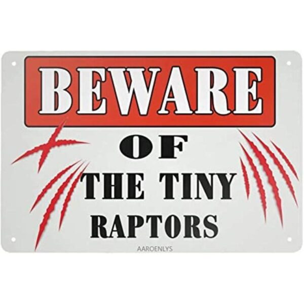 AAROENLYS Cartel retro de estaño Beware of Tiny Raptors_1