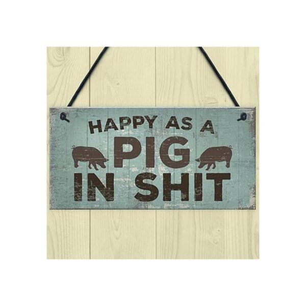 Feliz Como Un Cerdo en SHT placa para colgar en la pared