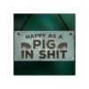 Feliz Como Un Cerdo en SHT placa para colgar en la pared
